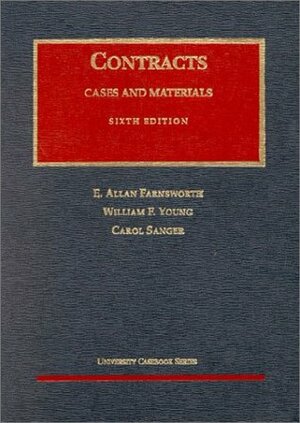 Contracts: Cases and Materials (University Casebook Series) by William Franklin Young, David Allan Hunter, E. Allan Farnsworth