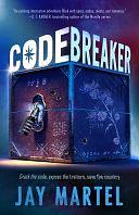 Codebreaker: A Novel by Jay Martel