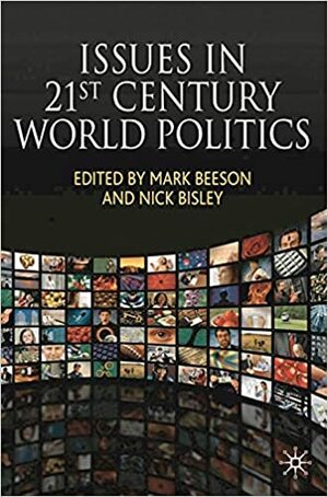 Issues in 21st Century World Politics by Mark Beeson