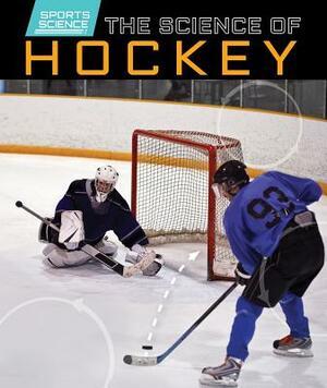 The Science of Hockey by Ryan Nagelhout