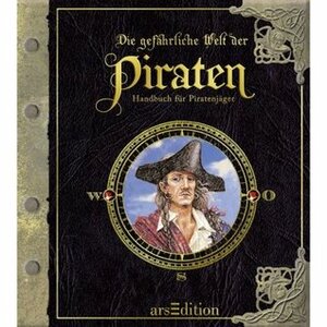 The Pirateology Guidebook and Model Set by Dugald A. Steer