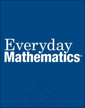 Everyday Math: Reorder Student Materials Set, Grade 2 by Max Bell, Amy Dillard, Andy Isaacs