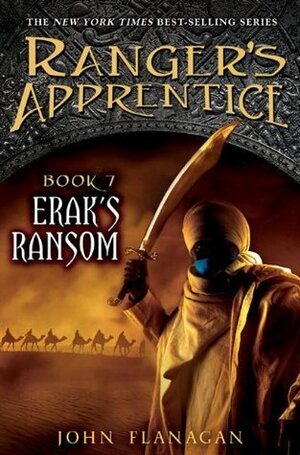 Erak's Ransom: Book 7 by John Flanagan