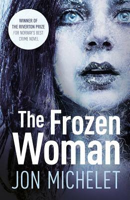 The Frozen Woman by Jon Michelet