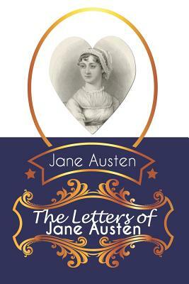 The Letters of Jane Austen by Jane Austen