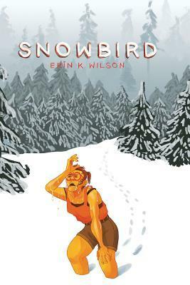 Snowbird by Erin K. Wilson