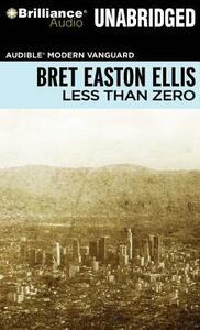 Less Than Zero by Bret Easton Ellis