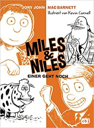 Miles & Niles - Einer geht noch by Jory John, Mac Barnett