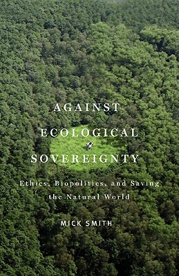 Against Ecological Sovereignty by Mick Smith