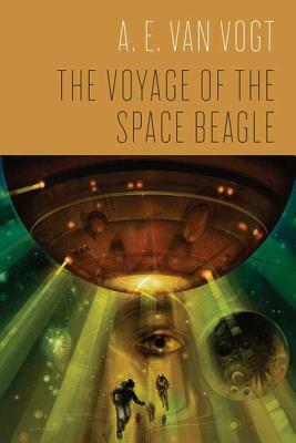 The Voyage of the Space Beagle by A.E. van Vogt