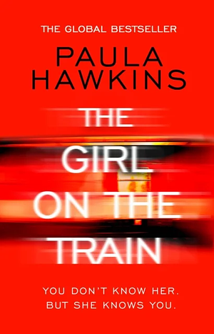 The Girl On The Train by Paula Hawkins