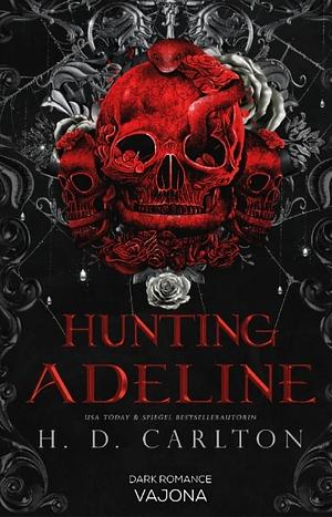 Hunting Adeline by H.D. Carlton