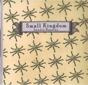 Small Kingdom by Sandra Beasley