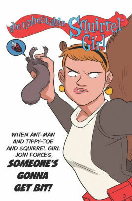The Unbeatable Squirrel Girl (2015b) #1 by Chip Zdarsky, Ryan North