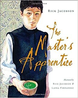 The Master's Apprentice by R.A. Jacobson, Rick Jacobson