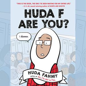 Huda F Are You? by Huda Fahmy