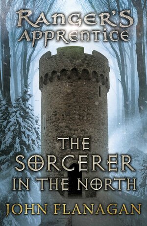 The Sorcerer of the North by John Flanagan