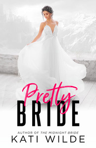 Pretty Bride by Kati Wilde