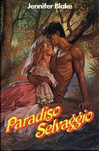 Paradiso Selvaggio by Jennifer Blake