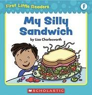 My Silly Sandwich by Liza Charlesworth