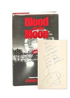 Blood on the Moon by James Ellroy