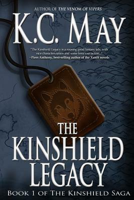 The Kinshield Legacy by K.C. May