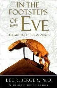 In the Footsteps of Eve: The Mystery of Human Origins (Adventure Press) by Lee Berger