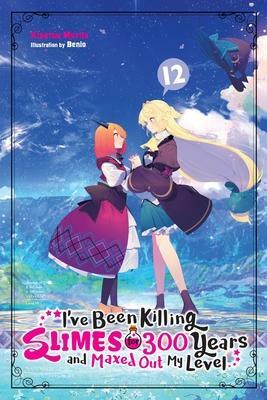 I've Been Killing Slimes for 300 Years and Maxed Out My Level, Vol. 12 by Kisetsu Morita
