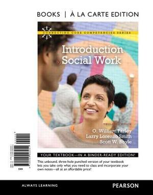 Introduction to Social Work by Scott Boyle, Larry Smith, O. William Farley
