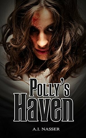 Polly's Haven by A.I. Nasser