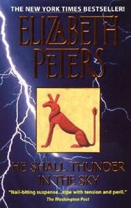 He Shall Thunder in the Sky by Elizabeth Peters