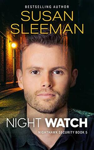 Night Watch by Susan Sleeman