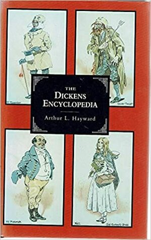Dickens encyclopaedia by Arthur L. Hayward