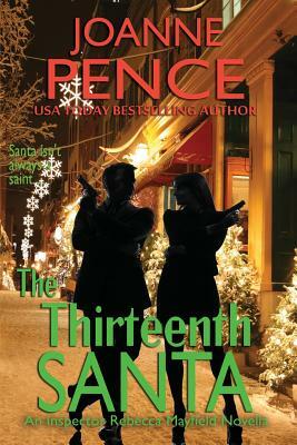 The Thirteenth Santa - A Novella [Large Print]: An Inspector Rebecca Mayfield Mystery by Joanne Pence