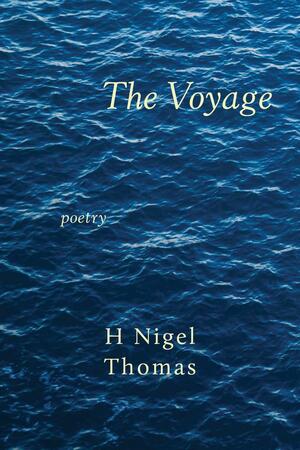 The Voyage by H. Nigel Thomas