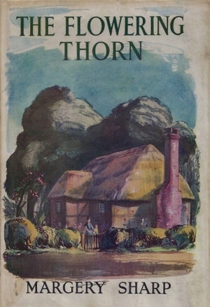 The Flowering Thorn by Margery Sharp