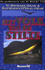 Het volk van de stilte by Kathleen O'Neal Gear, W. Michael Gear