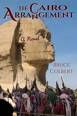 The Cairo Arrangement by Bruce Colbert