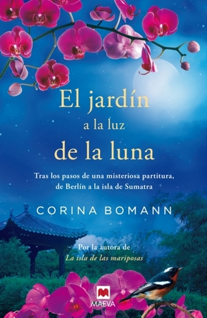 El jardín a la luz de la luna by Corina Bomann