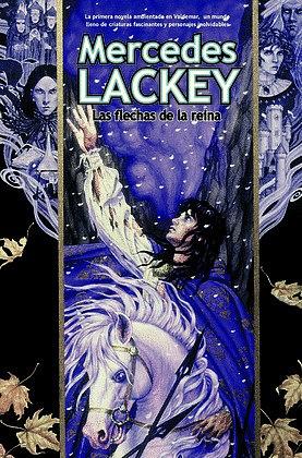 Las flechas de la reina by Mercedes Lackey