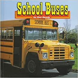 School Buses by Dee Ready