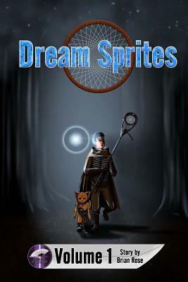 Dream Sprites Volume 1 by Brian Rose