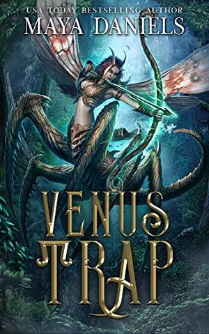 Venus Trap by Maya Daniels