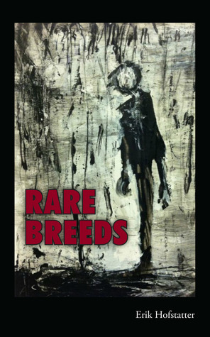 Rare Breeds by Erik Hofstatter