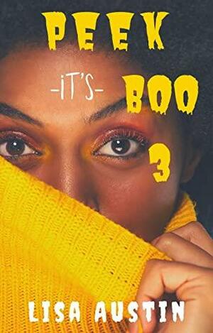 Peek it's boo 3 by Lisa Austin