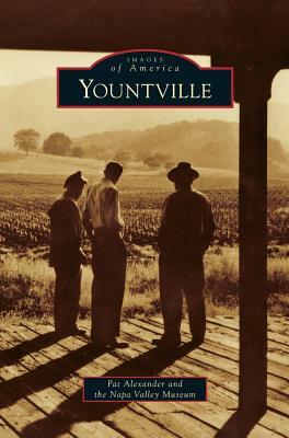 Yountville by Pat Alexander, Napa Valley Museum