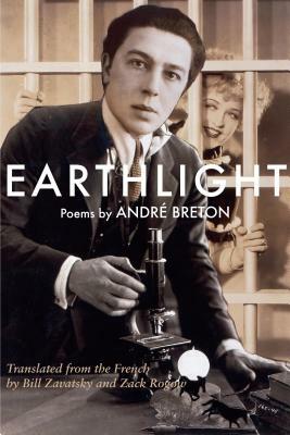 Earthlight (Clair de Terre): Poems by André Breton