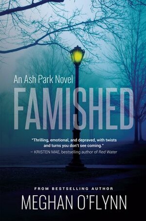 Famished by Meghan O'Flynn