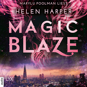 Magic Blaze by Helen Harper