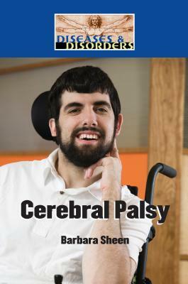 Cerebral Palsy by Barbara Sheen